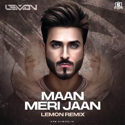 Maan Meri Jaan (Radio Edit) - Dj Lemon